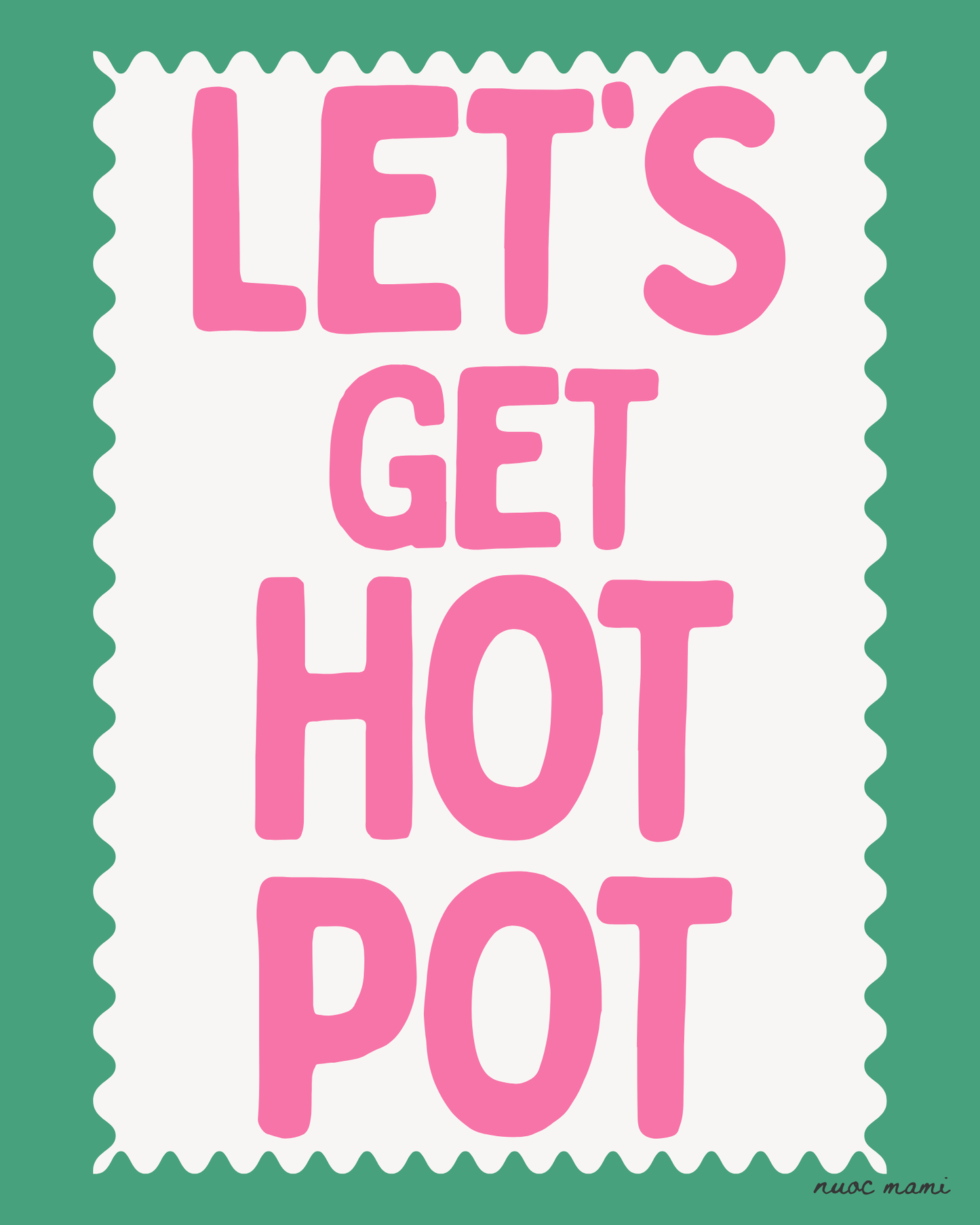 Let's Get Hot Pot — Digital Art Print
