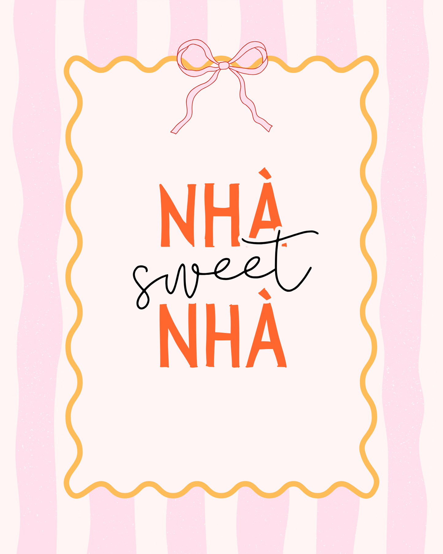 Nha Sweet Nha — Digital Art Print