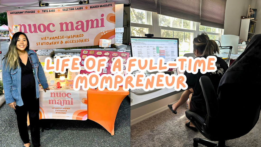 Life of a Full-Time Mompreneur