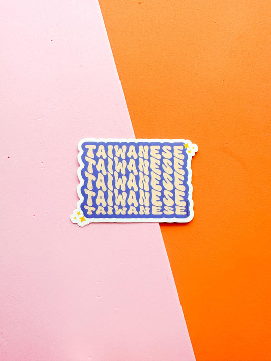 A matte premium vinyl sticker with a text 'TAIWANESE'