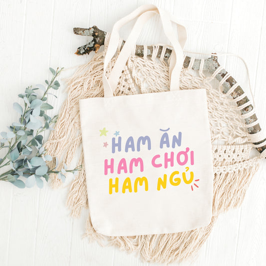 Ham An Ham Choi Ham Ngu Canvas Tote Bag