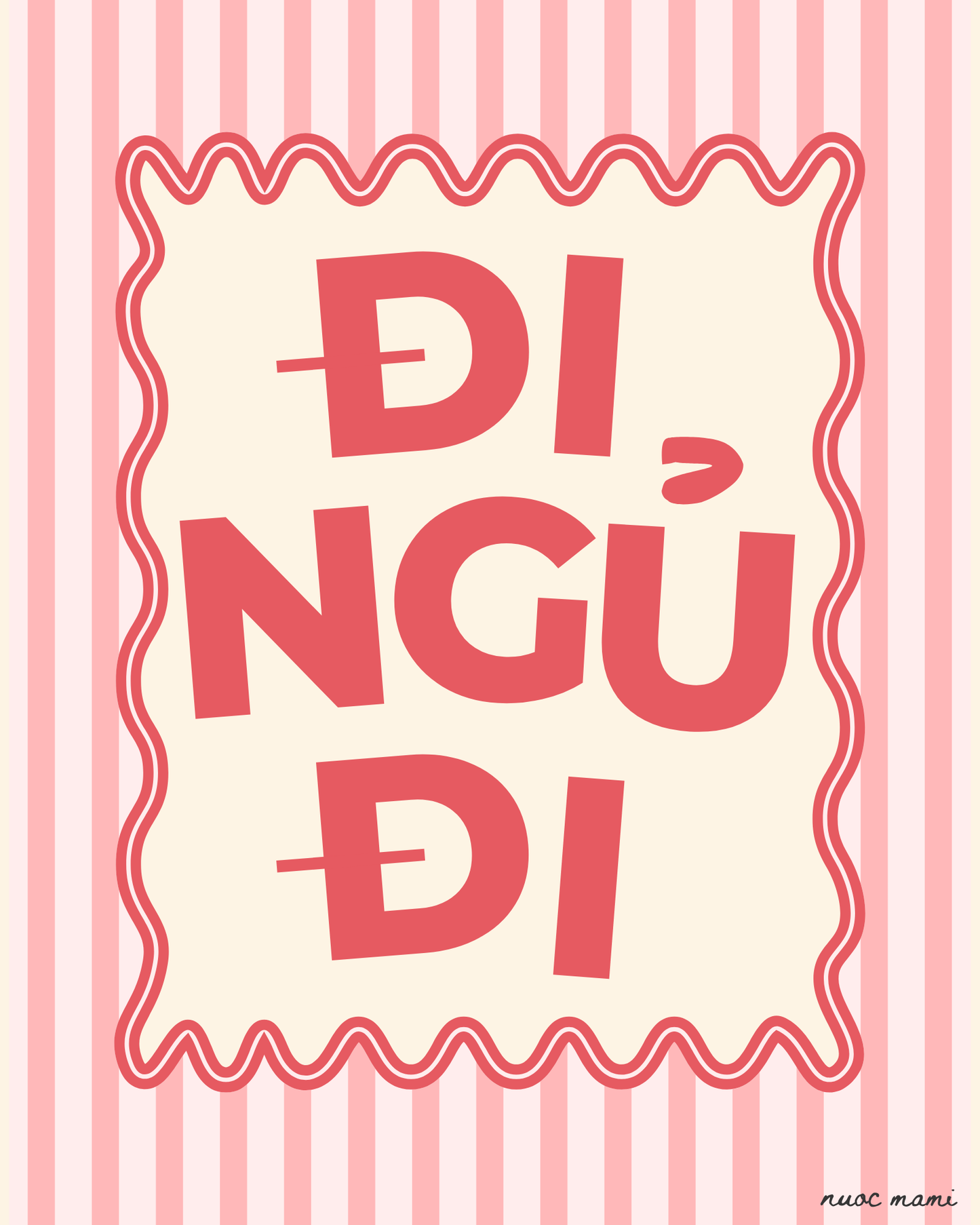Di Ngu Di — Digital Art Print