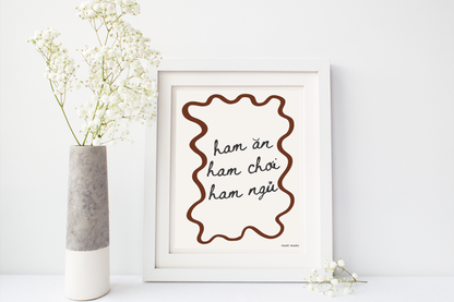 Ham An Ham Choi Ham Ngu — Physical Art Print