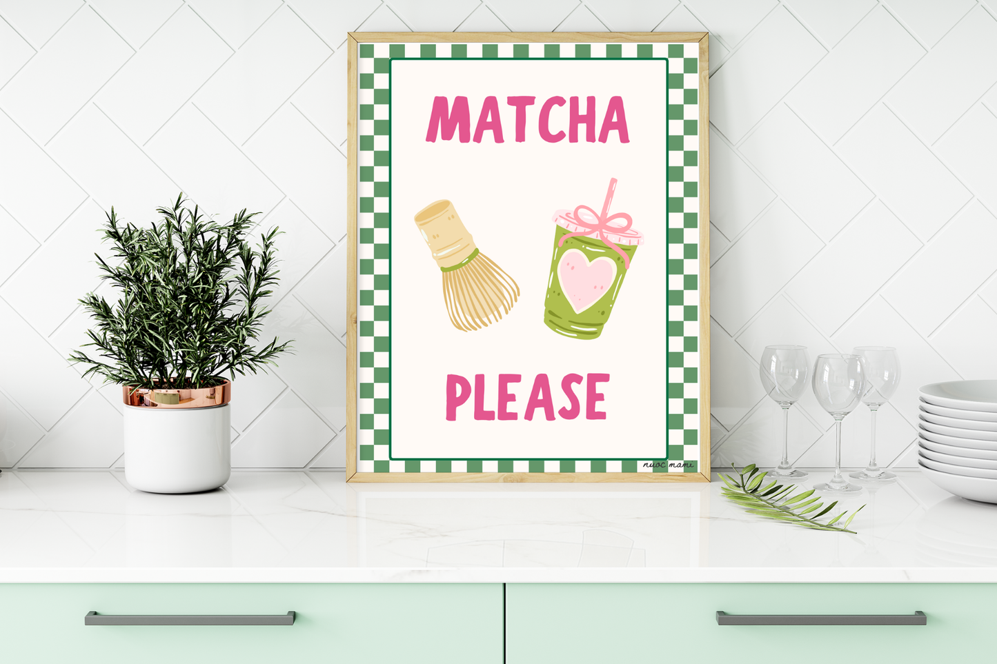 Matcha Please — Physical Art Print
