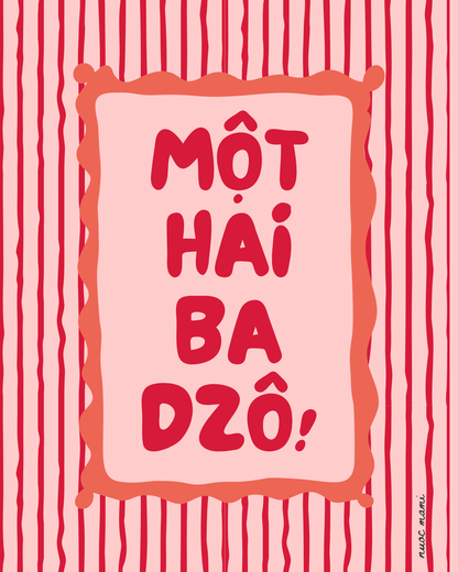 Mot Hai Ba Dzo — Digital Art Print