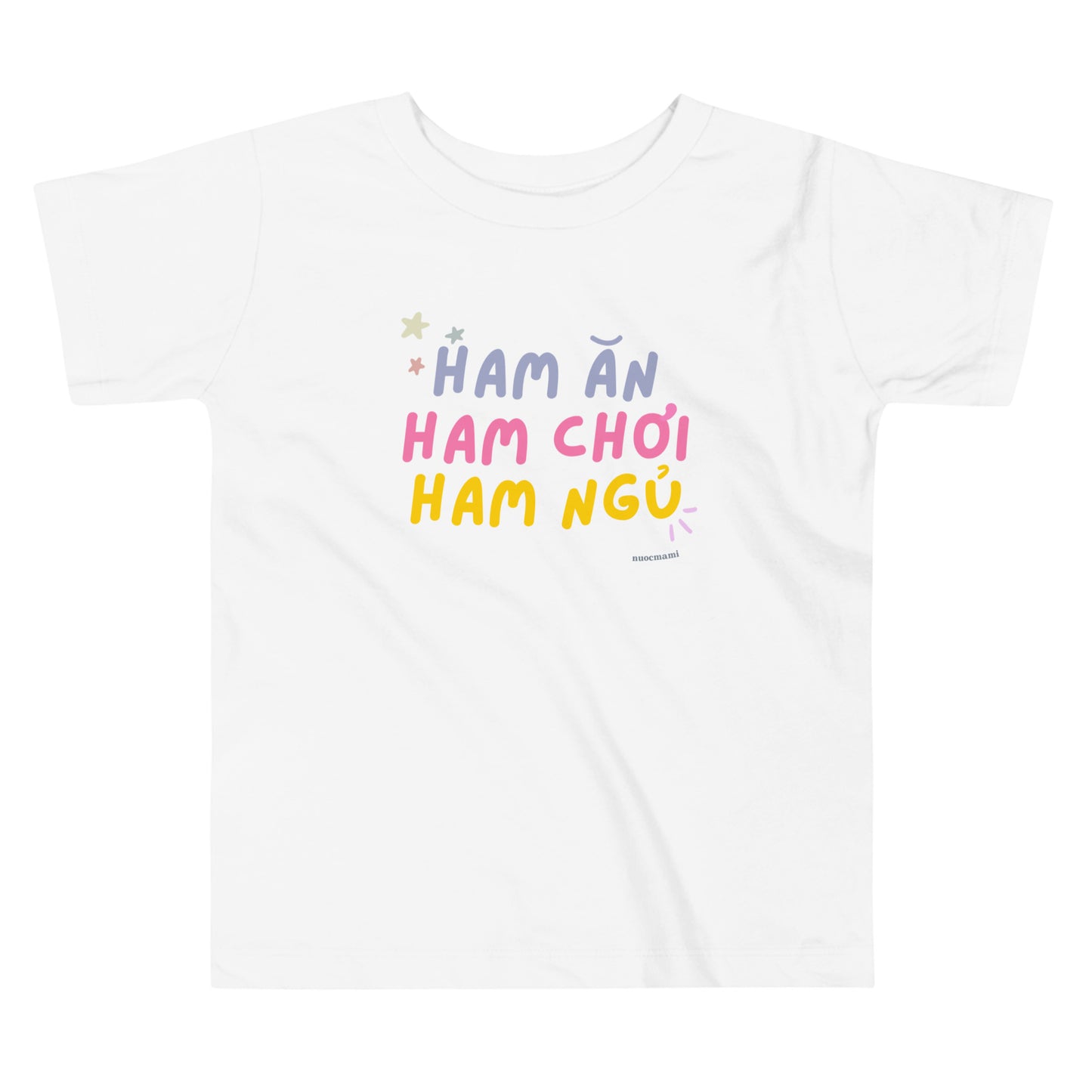 Ham An Ham Choi Ham Ngu Toddler T-Shirt